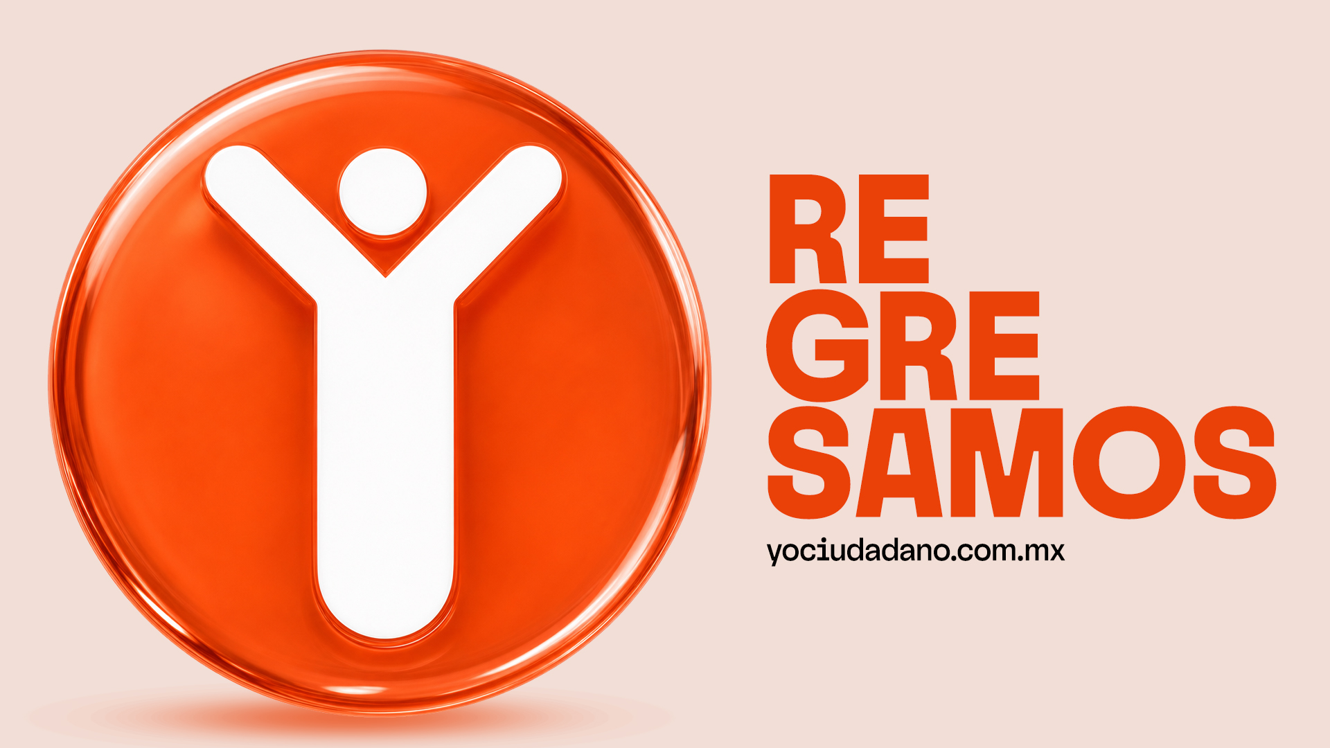 ¡YoCiudadano Regresa!