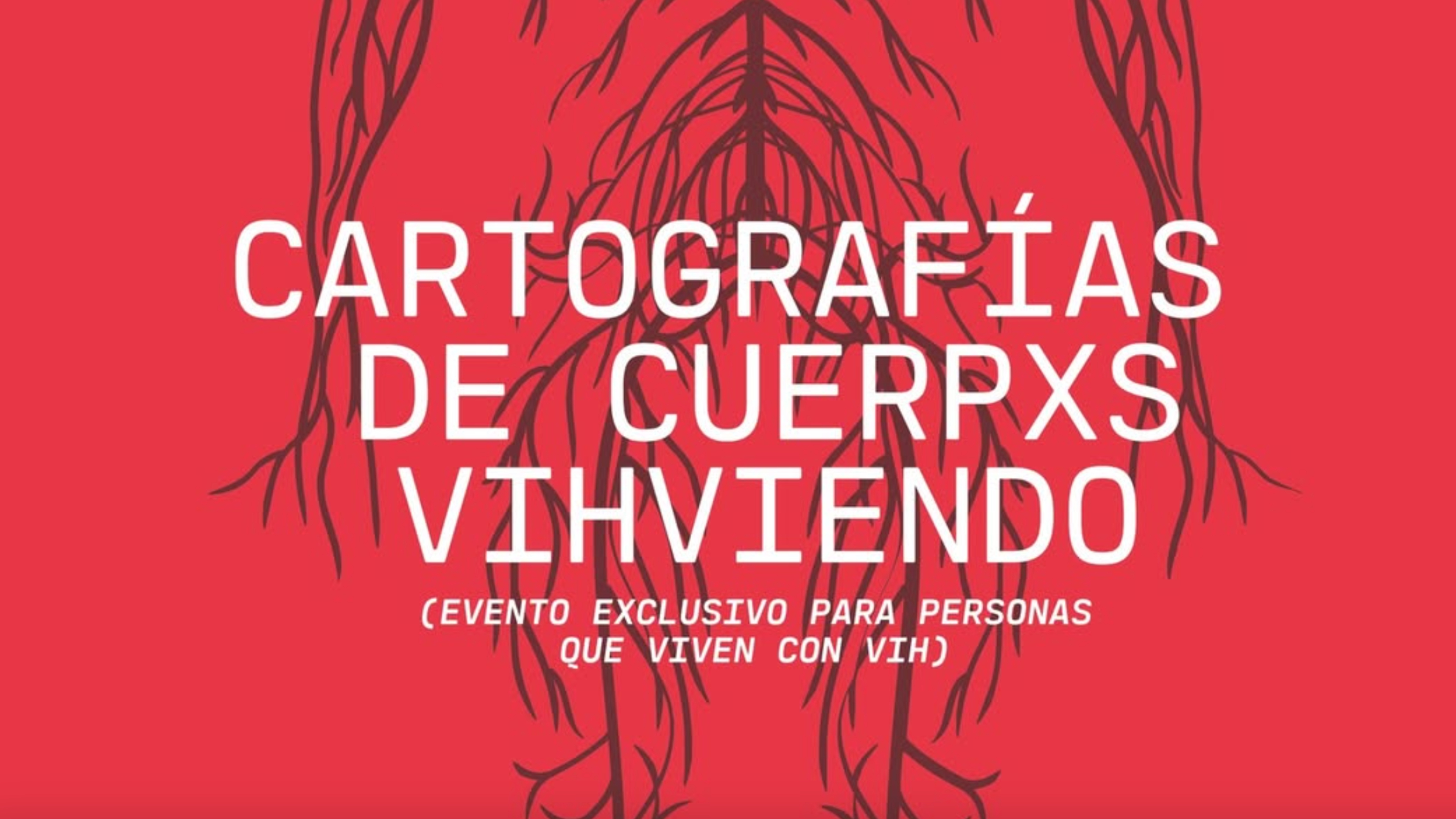 Cartografías de Cuerpxs VIHviendo: un espacio de diálogo para personas que viven con VIH