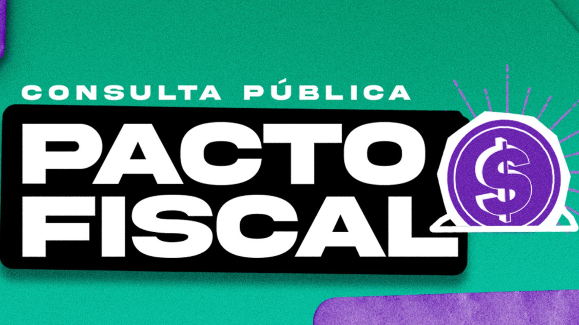 Convocan a participar en Consulta Pública Estatal sobre el Pacto Fiscal