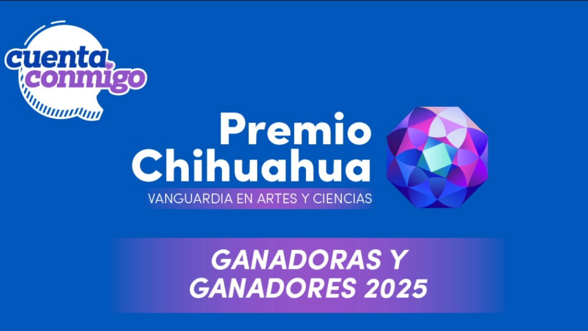 Anuncian a ganadores del Premio Chihuahua Vanguardia en Artes y Ciencias 2025